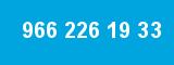 966 226 19 33